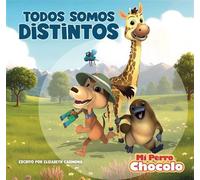 Mi Perro Chocolo 14: Todos Somos Distintos - Elizabeth Carmona - ALTEA - ebook (ePub) - Livre