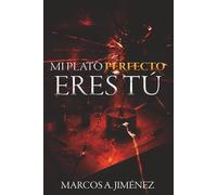 Mi plato perfecto eres tú