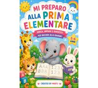 Mi preparo alla prima elementare