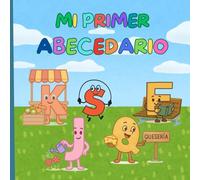 Mi primer abecedario: libro ilustrado para aprender jugando