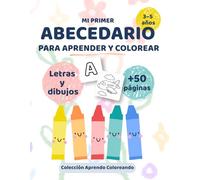 Mi primer Abecedario: para aprender y colorear