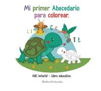 Mi primer Abecedario para colorear: ABC infantil - Libro educativo para preescolar