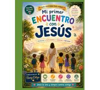 Mi primer encuentro con Jesus