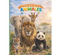 Mi Primer Gran Libro de los Animales