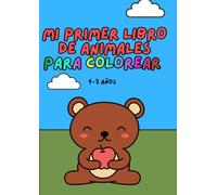Mi primer libro de animales para colorear: Mi Primer Libro De Garabatos: animales para colorear: Libro para colorear y dibujar para bebés, niños y ... Dibujos fáciles que estimulan la creatividad.