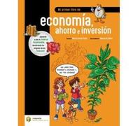 Mi Primer Libro De Economía, Ahorro E Inversión - [Livre en VO] Soto, María Jesús (Auteur)