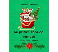 Mi primer libro de Navidad: Libro para colorear