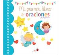 Mi Primer Libro De Oraciones - [Livre en VO] Bouyssou, Laureen (Auteur)