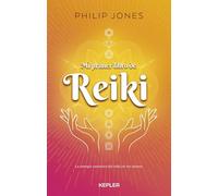 Mi primer libro de reiki / Reiki Plain & Simple: La Energia Sanadora Del Reiki En Tus Manos