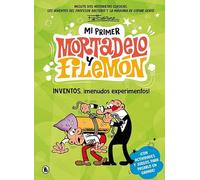 Mi primer Mortadelo y Filemón - Inventos, ¡menudos experimentos!: ¡Con actividades y juegos para pasarlo en grande!