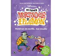 Mi primer Mortadelo y Filemón - Monstruos de pacotilla… ¡qué pesadilla! - Ibanez Francisco - BRUGUERA - ebook (ePub) - Livre
