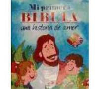 Mi Primera Biblia - Carreño, León, Asdrúbal, Omar Carreño, León, Asdrúbal, Omar (Auteur)
