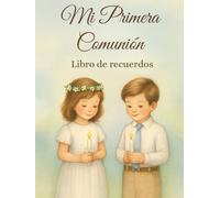 Mi Primera Comunión: Libro de recuerdos