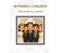 Mi Primera Comunión: Un fantástico álbum para no recordar toda la vida.