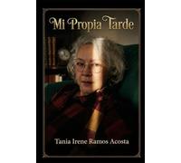 Mi propia tarde