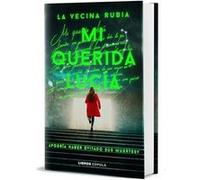 Mi querida Lucía | La Vecina Rubia La Vecina RubiaLa Vecina Rubia (Auteur)