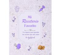 Mi Recetario Favorito: Un espacio para guardar tus recetas favoritas