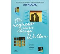 Mi regreso con los chicos Walter/ My Return To The Walter Boys
