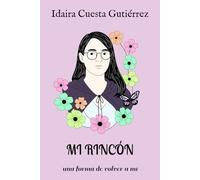 Mi rincón: una forma de volver a mí