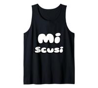 Mi Scusi | Pardon Me, So Sorry, Excuse Me Débardeur