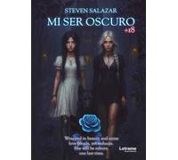 Mi ser oscuro: Wrapped in Beauty and Curse. Love bleeds, yet seduces. She will be reborn one last time