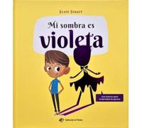 Mi sombra es violeta: Un cuento infantil sobre la identidad de género. ¡Libro con texto rimado! Para niños y niñas a partir de 3 años
