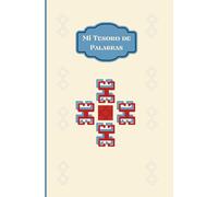 MI TESORO DE PALABRAS: Cuaderno de vocabulario en Español personalizable, aprendiendo palabras, vocabulario, papelería creativa, libreta de vocabulario