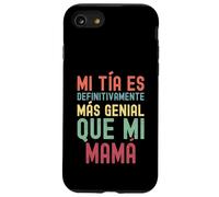 MI TÍA ES DEFINITIVAMENTE MÁS Genial Que MI MAMÁ Coque pour iPhone SE (2020) / 7/8