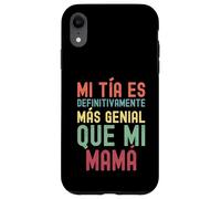 MI TÍA ES DEFINITIVAMENTE MÁS Genial Que MI MAMÁ Coque pour iPhone XR