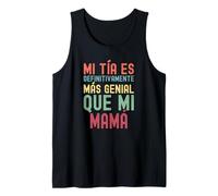 MI TÍA ES DEFINITIVAMENTE MÁS Genial Que MI MAMÁ Débardeur