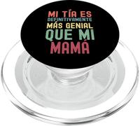 MI TÍA ES DEFINITIVAMENTE MÁS Genial Que MI MAMÁ PopSockets PopGrip pour MagSafe