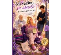 MI VECINO, SU ABUELO Y OTROS DESASTRES