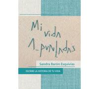 Mi vida a puntadas: Escribe la historia de tu vida