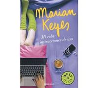 Mi Vida: Instrucciones De Uso Keyes, Marian (Auteur)
