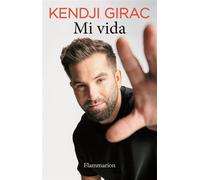 Mi vida - Kendji Girac - Flammarion - ebook (ePub) - Témoignage