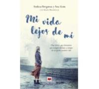 Mi Vida Lejos De Mí - Berganza, Ainhoa, Guiu, Ana, Madariaga, Eider Berganza, Ainhoa, Guiu, Ana, Madariaga, Eider (Auteur)