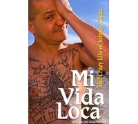 Mi Vida Loca: The Crazy Life of Johnny Tapia