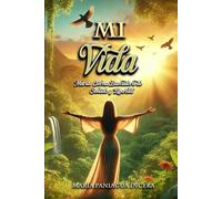Mi Vida: María. Eterna Buscadora de Sentido y Libertad