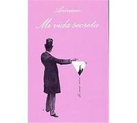 Mi Vida Secreta/ My Secret Life
