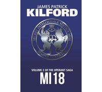 MI18: Volume 2 of the Operant Saga