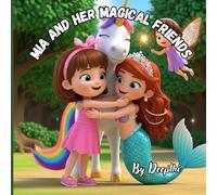 Mia and her magical friends: The search for the crown