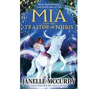 Mia and the Traitor of Nubis – Faber & Faber
