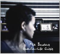 Mia Borders - Quarter-Life Crisis