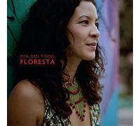Mia Doi Todd - Floresta