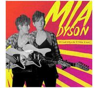 Mia Dyson - If I Said Only So Far I Take It Back [Cd]