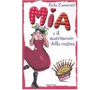 Mia e il matrimonio della cugina