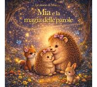 Mia e la magia delle parole