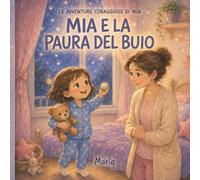 Mia e la paura del buio