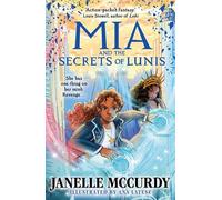 Mia et les secrets de Lunis