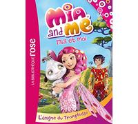 Mia et moi 02 - L'énigme du tromptusse